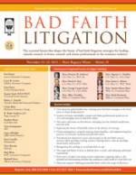 Bad Faith Litigation - ACI Legal Conference