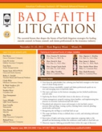 Bad Faith Litigation - ACI Legal Conference