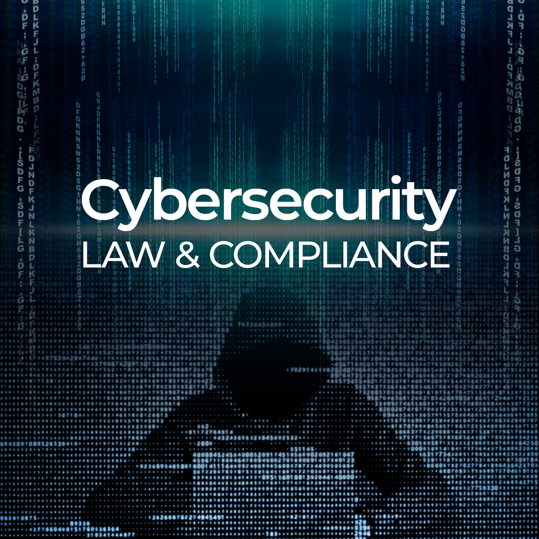 Overview | Cybersecurity Law and Compliance