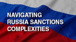 Navigating Russia Sanctions Complexities
