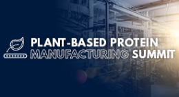 Plant-Based Protein Manufacturing Summit